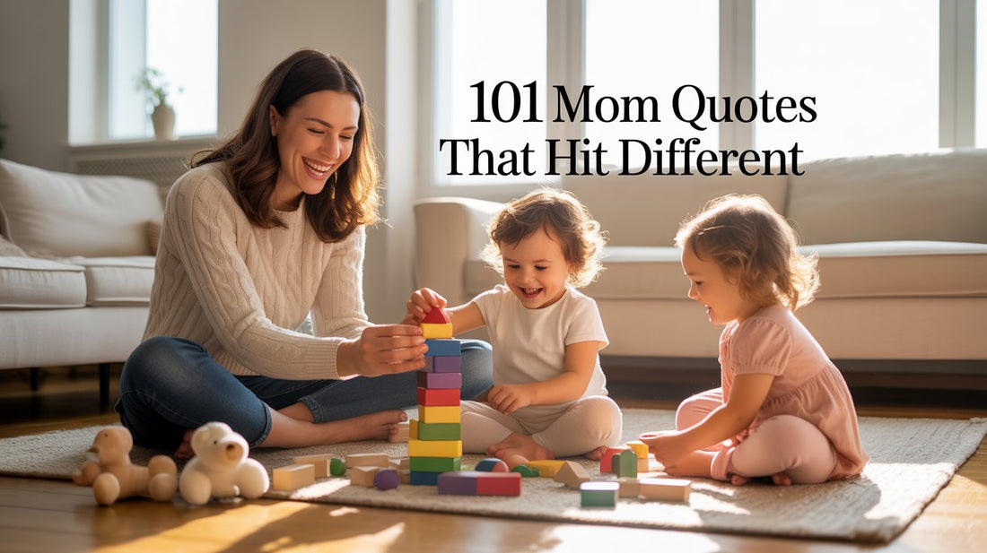 101 Mom Quotes That Hit Different (Screen-Free Parenting Edition)